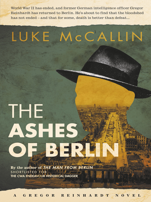 Title details for The Ashes of Berlin by Luke McCallin - Available